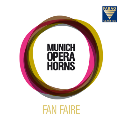 Munich Opera Horns Munich Opera Horns: Fan Faire (CD) Album