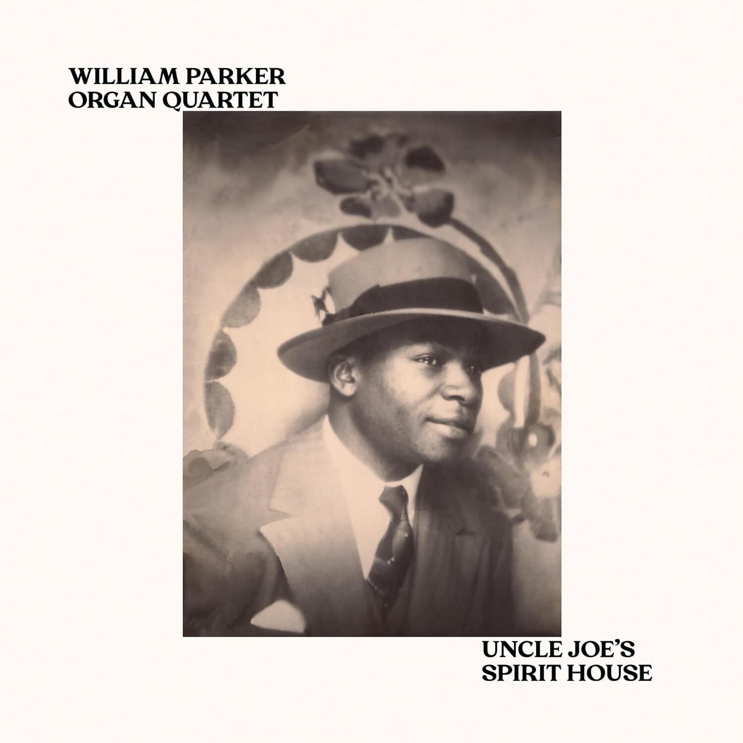 William Parker Organ Quartet Uncle Joe's Spirit House (Vinyl LP) 12" Album