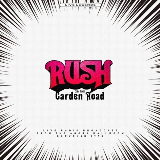 Rush - On The Garden Road - Vinile (live radio broadcast from the agora ballr...