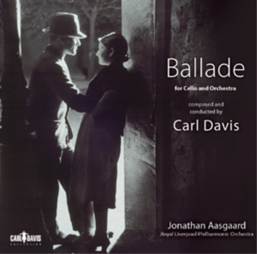 Carl Davis Carl Davis: Ballade for Cello and Orchestra (CD) Album