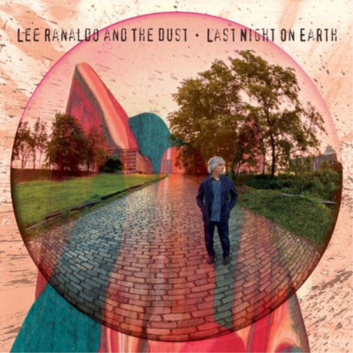 Lee Ranaldo and the Dust Last Night On Earth (Vinyl LP) 12" Album
