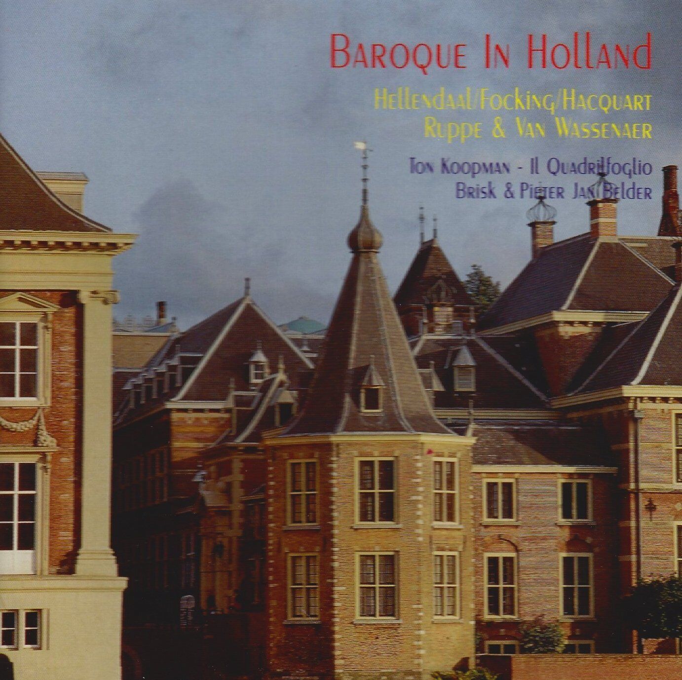 Ruppe Baroque in Holland (CD)