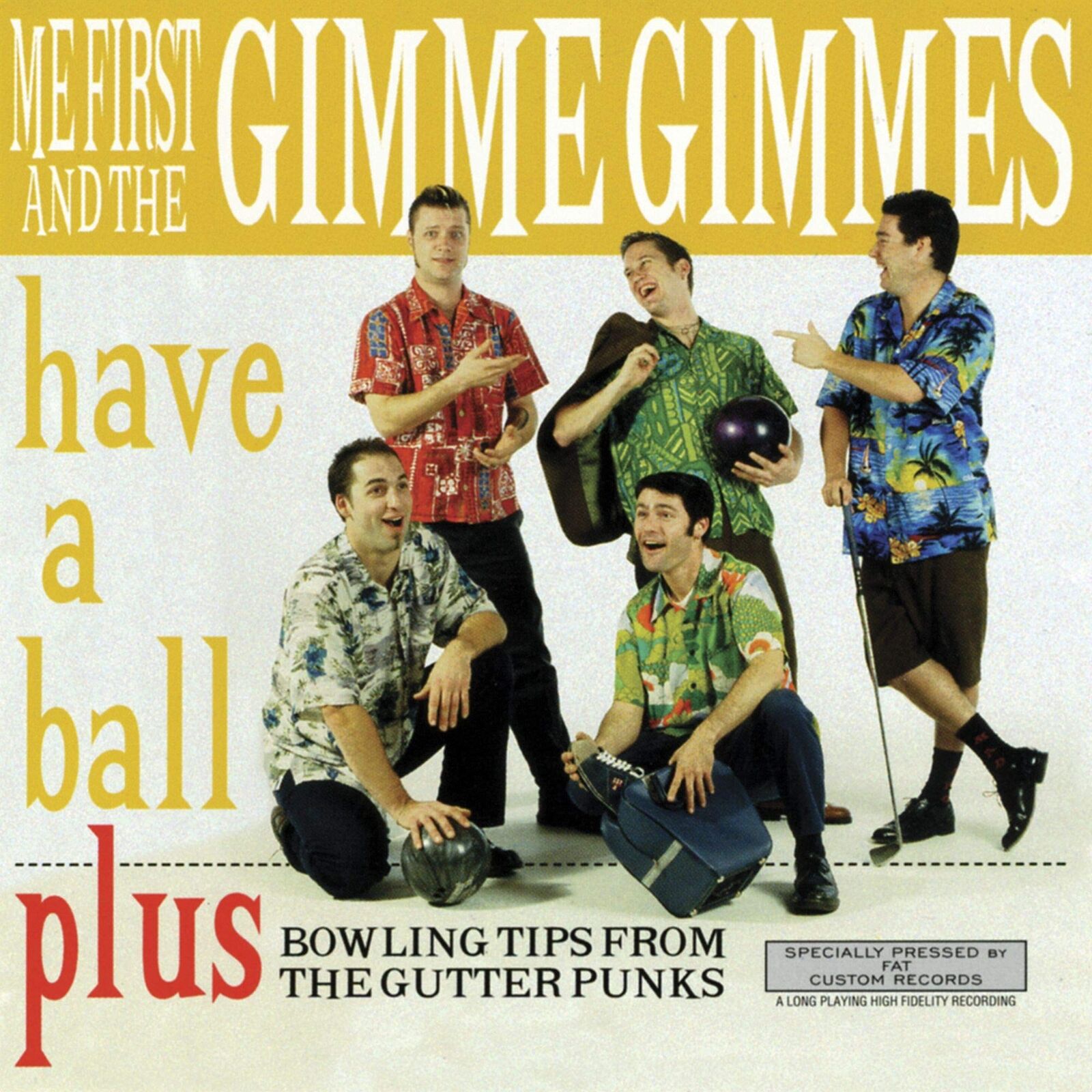 Me First and The Gimme Gimmes Have a Ball (Vinyl LP)