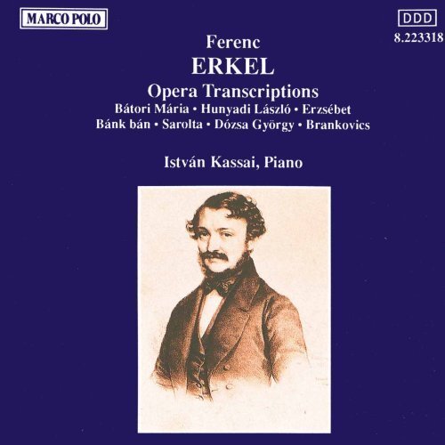 ERKEL / KASSAI Opera Transcriptions (Kassai) (CD) Album