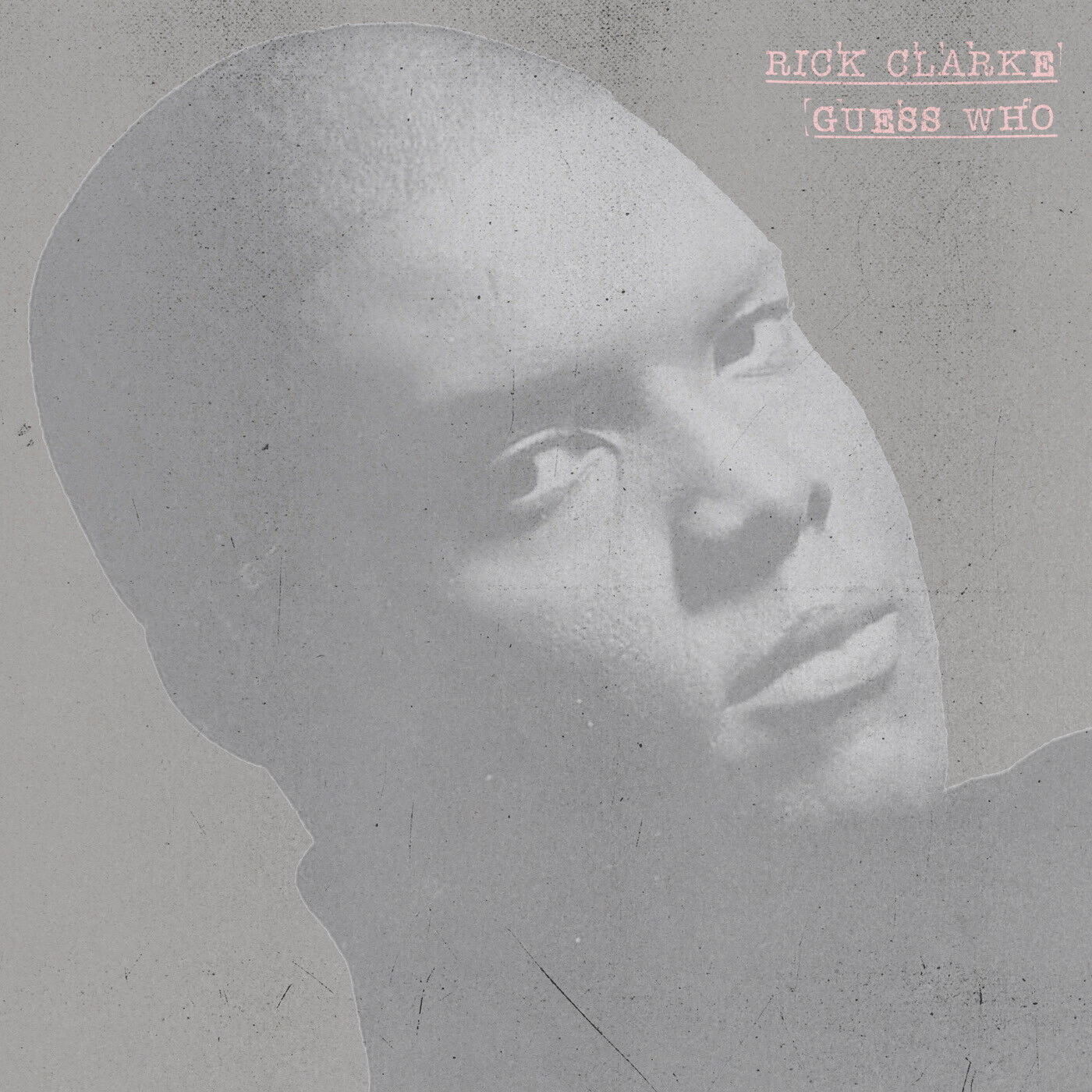 Rick Clarke Guess Who (Vinyl LP) 12" Album