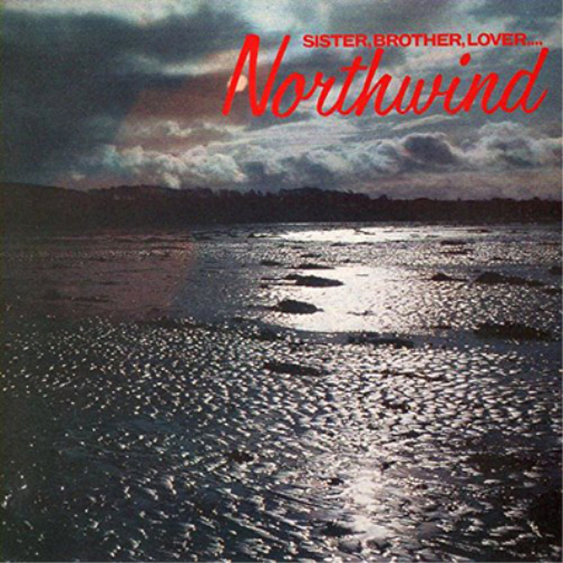 Northwind Sister, Brother, Lover.. (Vinyl LP) 12" Album