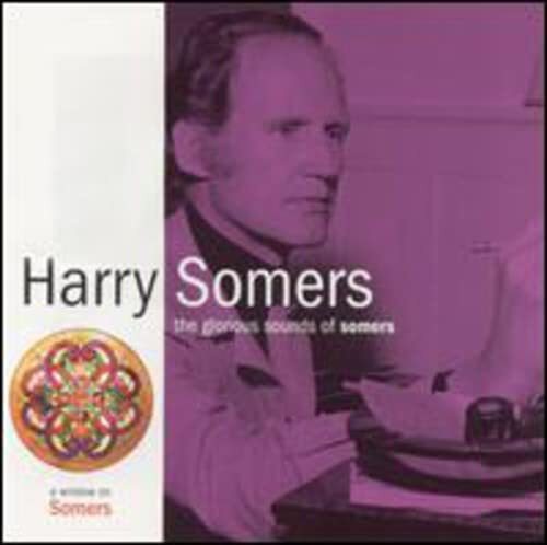 SOMERS,HARRY Glorious Sounds of Somers (CD)