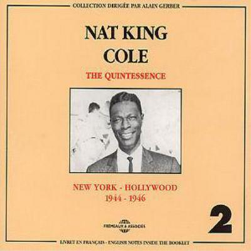Nat King Cole Nat King Cole Vol.2: THE QUINTESSENCE;NEW YORK - HOLLYWOOD;19 (CD)