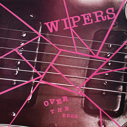 Wipers Wipers: Over the Edge (Anniversary) (Rsd 2022) Double LP Vinyl JPR083LP