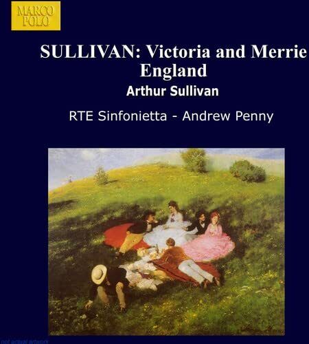 Andrew Penny SULLIVAN: Victoria and Merrie England (CD)