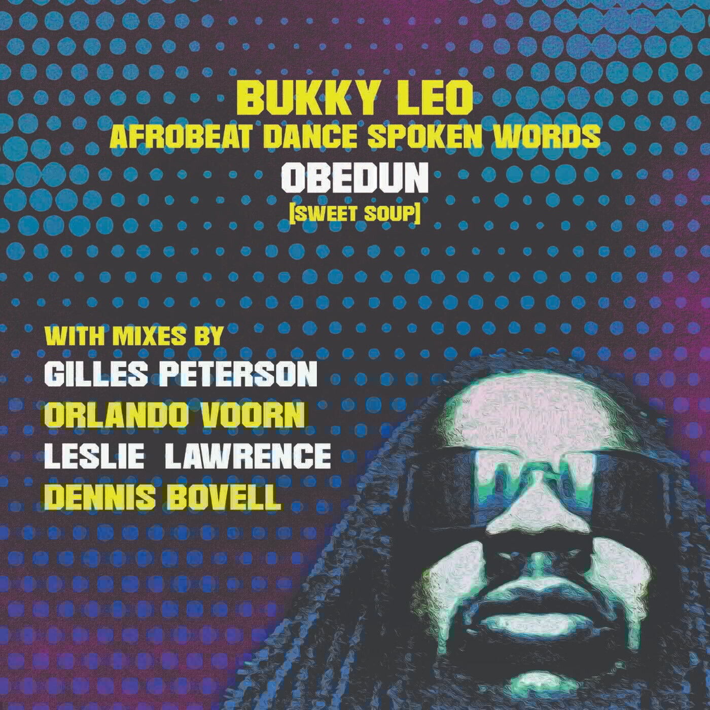 Bukky Leo Obedun (Sweet Soup) LP Vinyl DR006 NEW