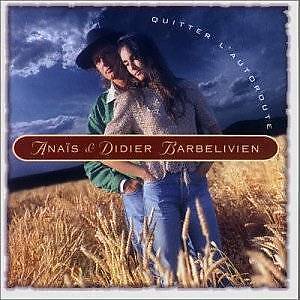 DIDIER BARBELIVIEN - QUITTER L'AUTOROUTE  CD