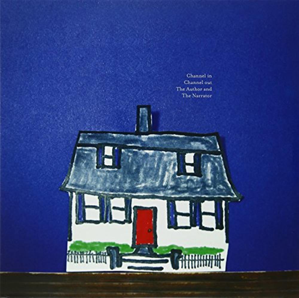Author And The Narrator - Channel in Channel Out (Vinile)