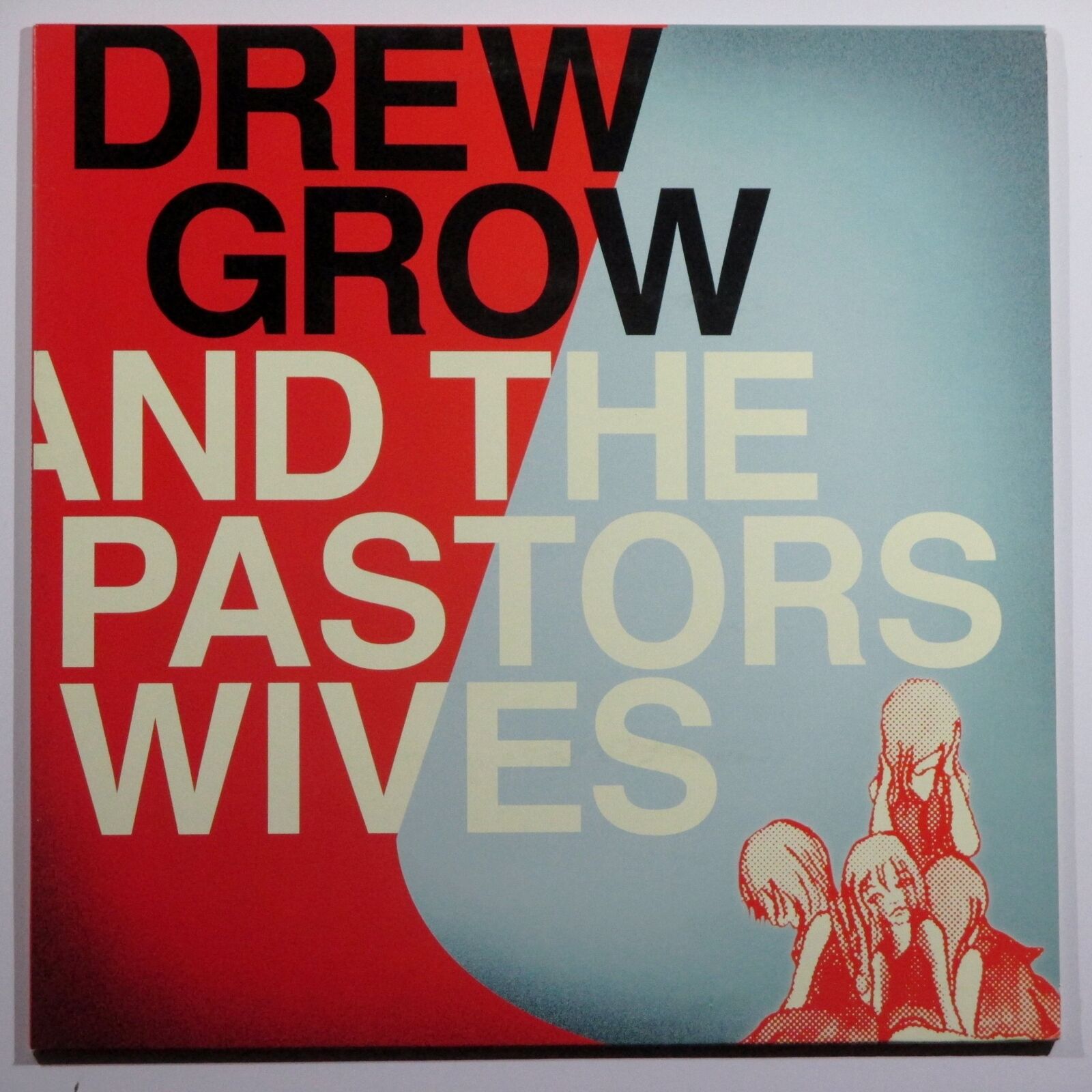 GROW,DREW & THE PASTORS WIVES Drew Grow and The Pastors Wives (Vinyl LP)