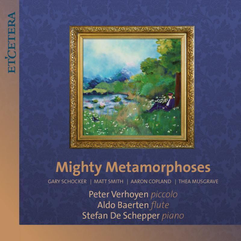 Gary Schocker, Matt Smith , Aaron Copland, Thea Musgrave - Peter Verhoyen, Aldo