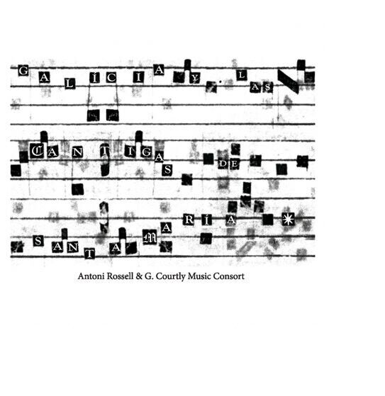 Galícia i les Cantigas de Santa María - CD - Antoni Rossell & G. Courtly Music C