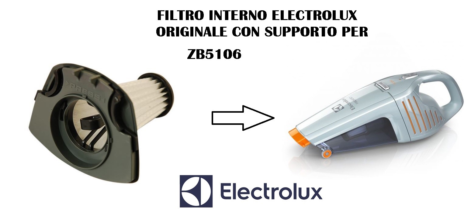 FILTRO INTERNO CON SUPPORTO ASPIRAPOLVERE RAPIDO ELECTROLUX ZB5106