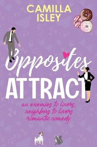 Camilla Isley Opposites Attract (Tascabile) First Comes Love