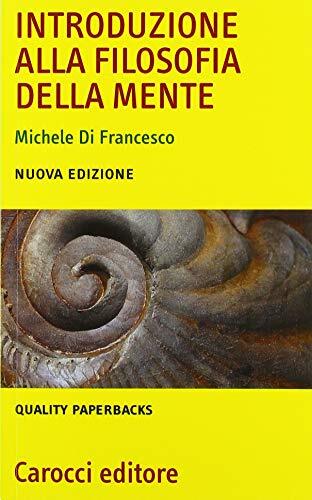 9788843023424 Introduzione alla filosofia della mente - Michele Di Francesco