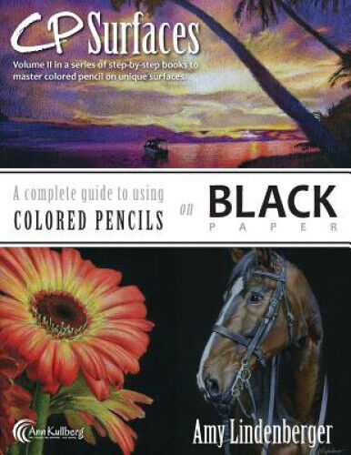 Cp Surfaces: A Complete Guide to Using Colored Pencils on Black Paper