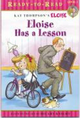 Eloise Has a Lesson: Ready-to-Read Level 1 (Eloise) by Kay Thompson