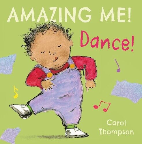 Carol Thompson Dance (Libro di cartone) Amazing Me!