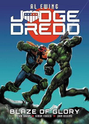 Judge Dredd: Blaze of Glory (Judge Dredd) by Al Ewing