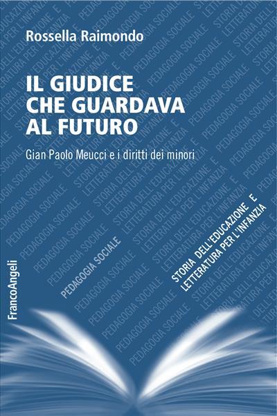 9788891708885 Il giudice che guardava al futuro - Rossella Raimondo
