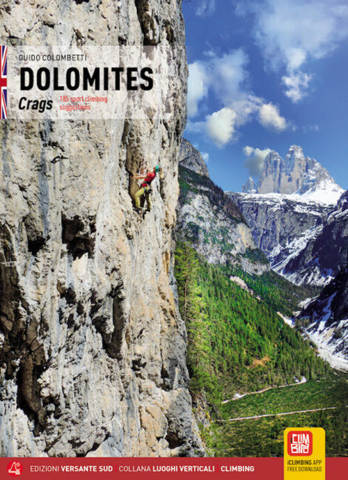 Dolomiti. Falesie. 105 proposte di arrampicata sportiva. Ediz. inglese - C...