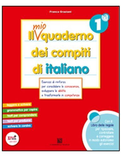 9788843414949 Il mio quaderno dei compiti di italiano. Con fasci...se elementare