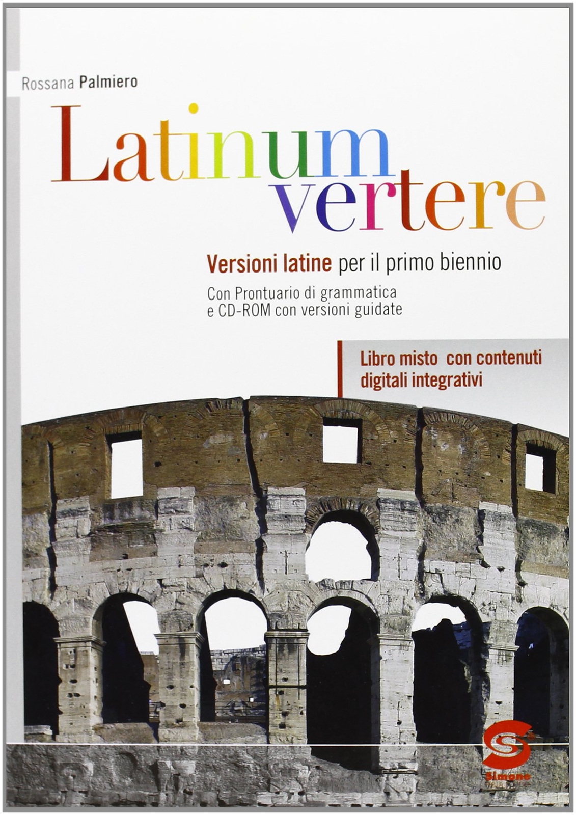 9788824436564 Latinum vertere. Con e-book. Con espansione online... superiori: 1