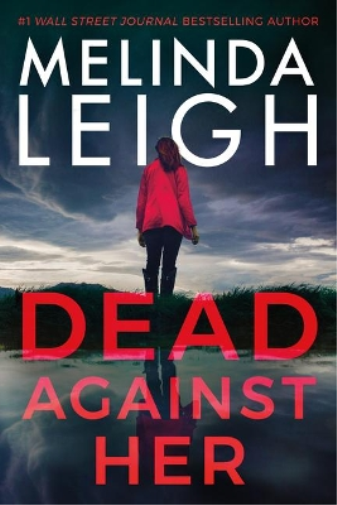 Melinda Leigh Dead Against Her (Tascabile) Bree Taggert