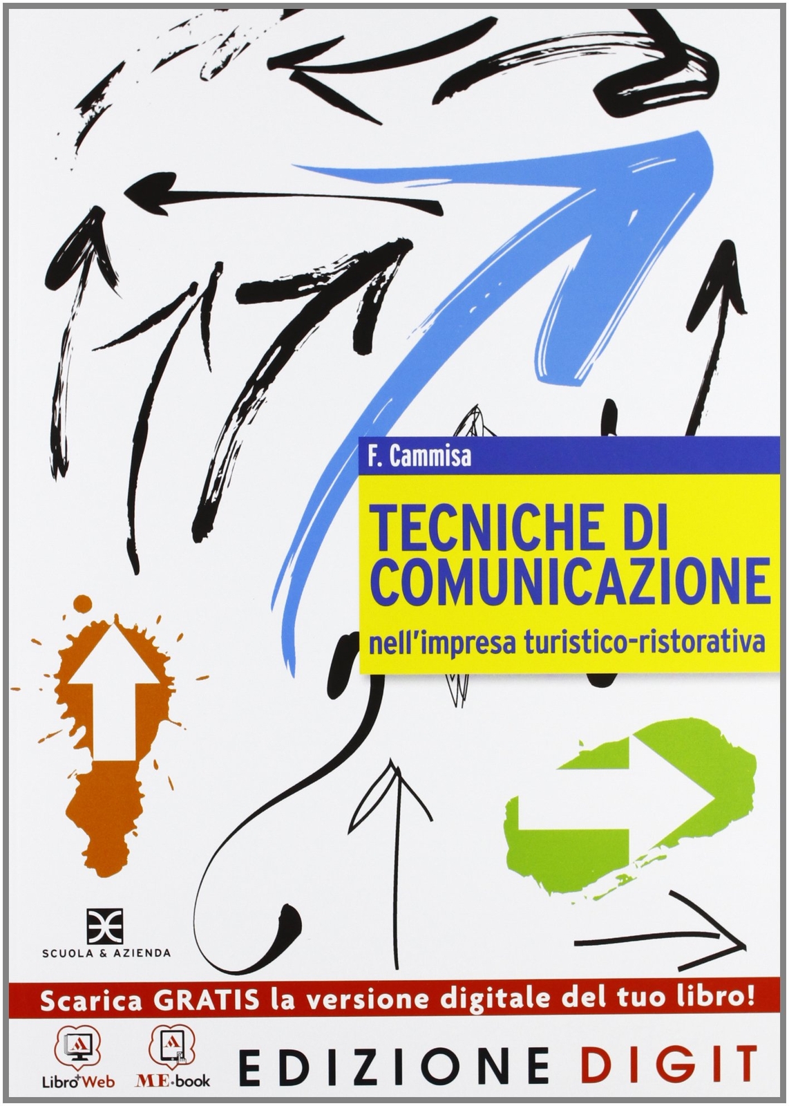 9788824740999 Tecniche di comunicazione nell'impresa turistico-r...rativi online