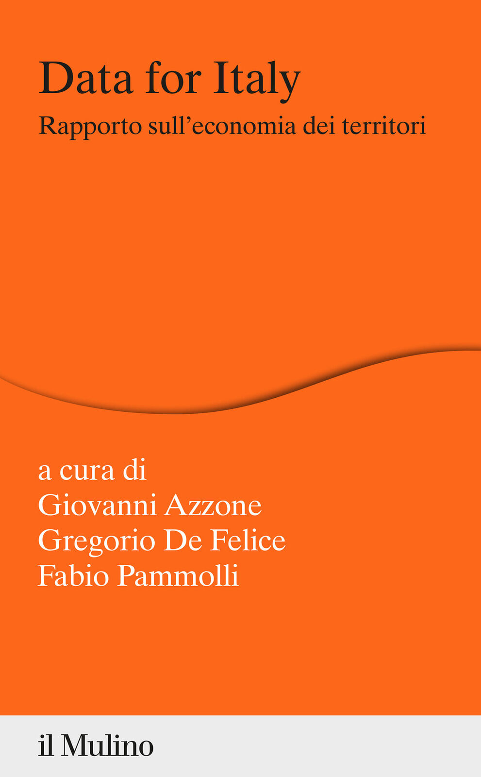 Data for Italy. Rapporto sull'economia dei territori - Azzone Giovanni, De...