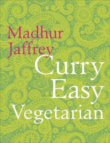 Curry Easy Vegetarian: 200 recipes for meat-free and mouthwatering curries