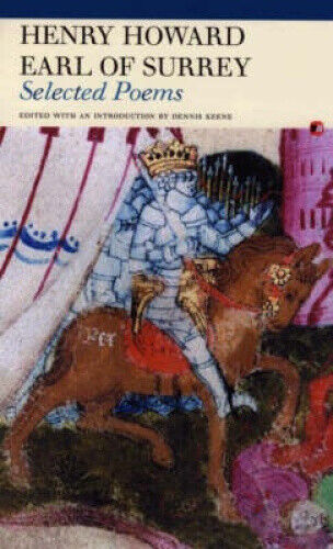 Selected Poems: Henry Howard, Earl of Surrey by Henry Howard
