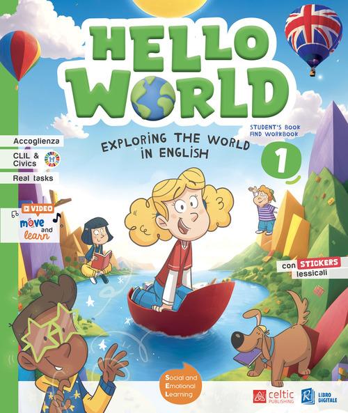 9788847242463 Hello world. Exploring the world in English. Stude...ok. Con vol.1