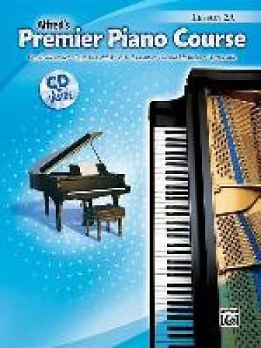 Premier Piano Course Lesson Book, Bk 2a: Book & CD (Alfred's Premier Piano