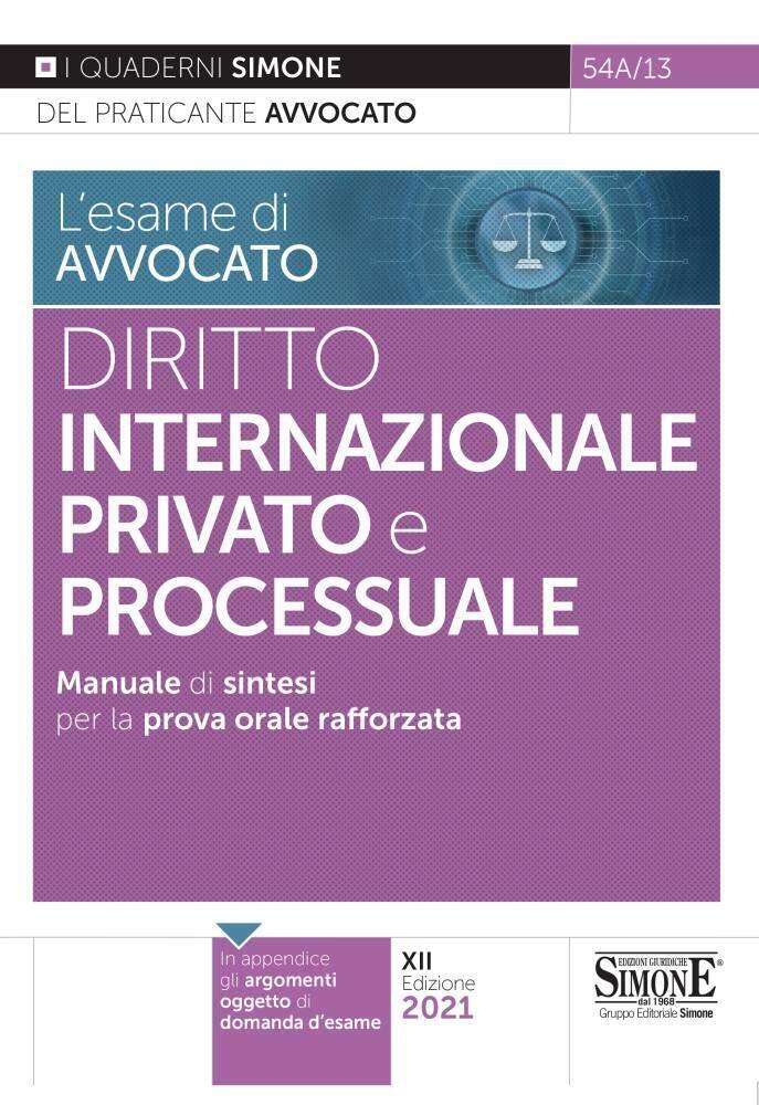 9788891428059 L'esame di avvocato. Diritto internazionale privat...le rafforzata