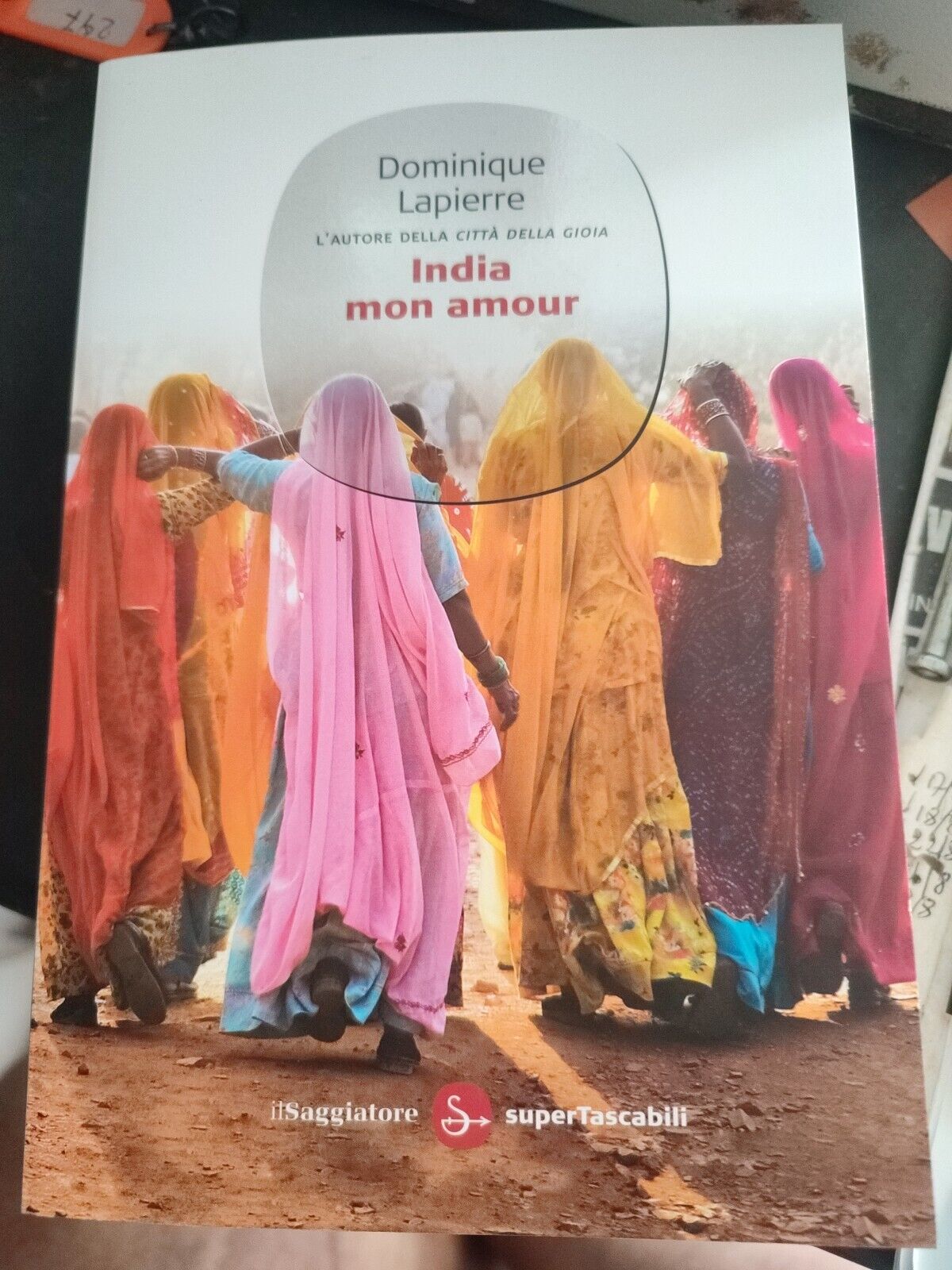 Dominique Lapierre - India mon amour - Il Saggiatore Ed.