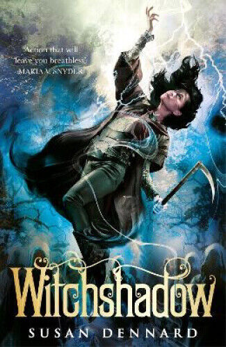 Witchshadow (Witchlands Series The) by Susan Dennard