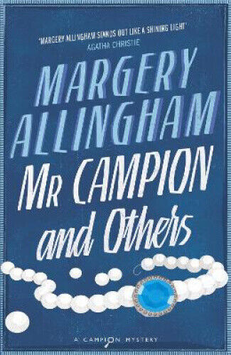 Mr Campion & Others by Allingham, Margery
