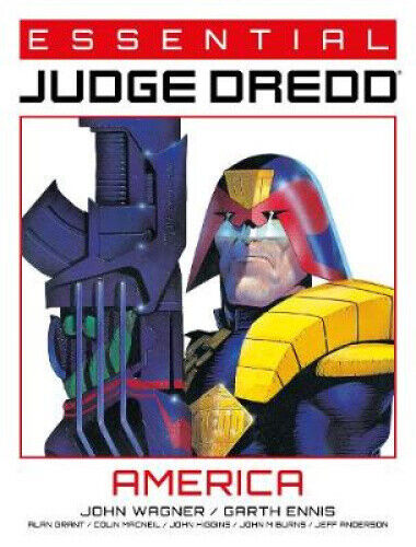Essential Judge Dredd: America (Essential Judge Dredd) by Wagner, John