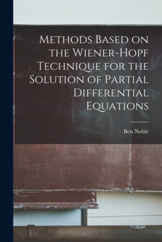 Methods Based on the Wiener-Hopf Technique for the Solution of Partial