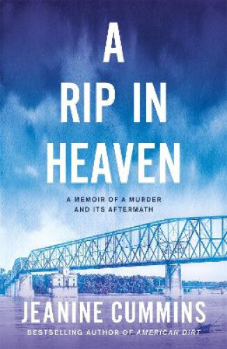 A Rip in Heaven by Jeanine Cummins