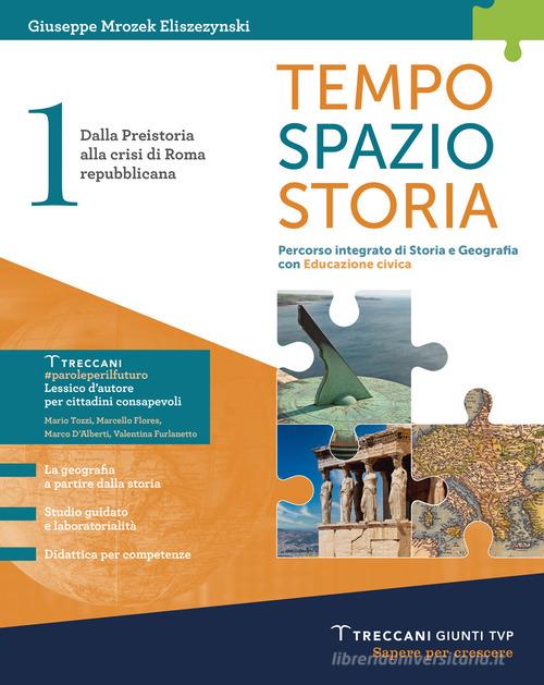 9788809942394 Tempo spazio storia. Per le Scuole superiori. Con ... online vol.1