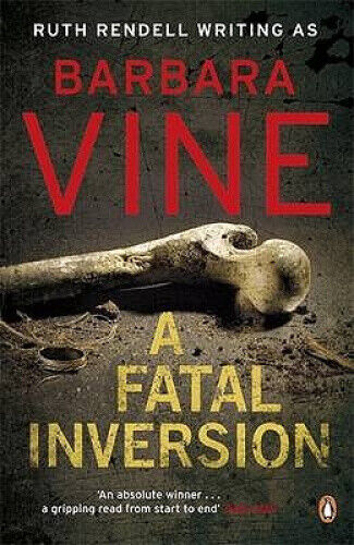 A Fatal Inversion. Barbara Vine by Vine, Barbara