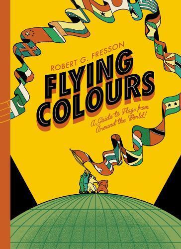 Robert G. Fresson Flying Colours (Copertina rigida)