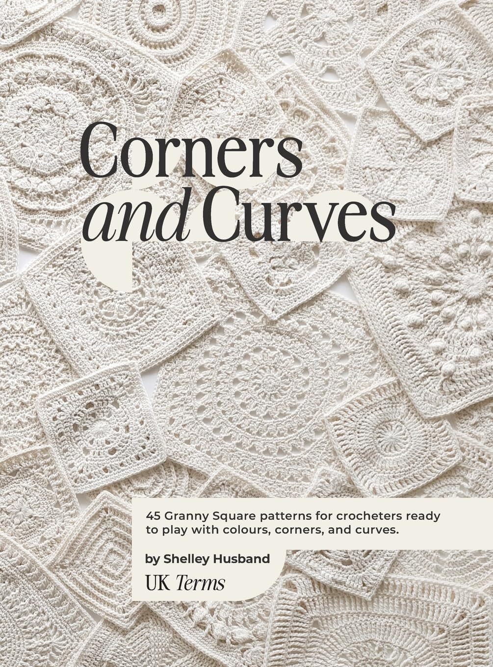 Shelley Husband Corners and Curves UK Terms Edition (Copertina rigida)