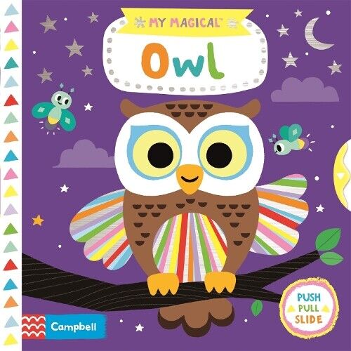 Campbell Books My Magical Owl (Libro di cartone) Campbell My Magical